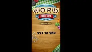 Word Collect Level 571 572 573 574 575 576 577 578 579 580