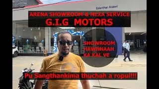 G.I.G SHOWROOM HAWN THAR A NI | FUNCTION NEIH LAIIN AN LUANGCHHUAK NGHAL!