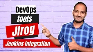 JFrog Artifactory Jenkins Integration | DevOps Tutorial | Artifactory Setup | DevOps Tools 2024 | KM