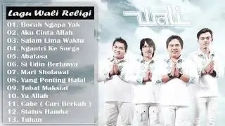 Bocah Ngapa Yak - Wali Band Full Album Ramadhan 2018
