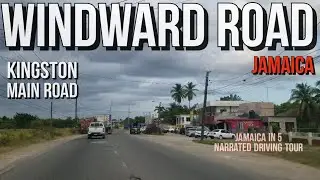 Driving from Windward Road to Liquanea Jamaica