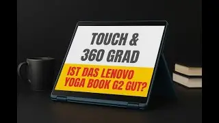 Yoga Book G2 Review: Kreativ-Wunder oder nur sch&ouml;ner Schein?