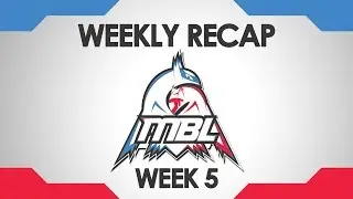 Weekly Recap! (MBL S2W5)