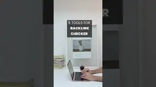 5 Essential Backlink Checker Tools! 📈💻