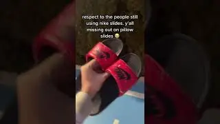 you're missing out if you're not wearing Pillow Slides...