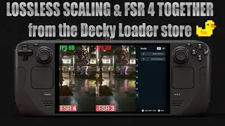 Steam Deck: Lossless Scaling & FSR 4 Together | Decky Loader Store Tutorial