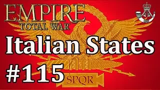Italian States #115 - Empire Total War: DM - The British Have Fallen!