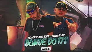 MC MURILO DO RECIFE , FEAT MC LUK&Atilde;O SP - BONDE DO 171                     #remixbregafunk   #tiktok