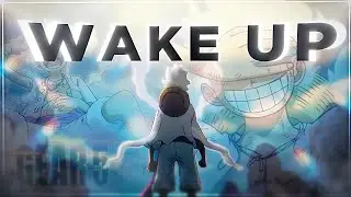 Luffy Gear 5 - Wake up [AMV/EDIT]!