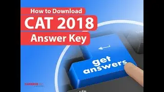 CAT 2018 Answer Key Released - Know how to check and tally your answers