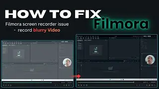 How to Fix Filmora Screen Recorder Quality Loss (Best Filmora Settings)
