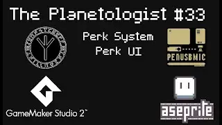 The Planetologist Devlog #33: Perk System Perk UI | GameMaker & Pixel Art