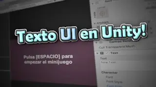 Como agregar una interfaz (Texto) a un juego en Unity 2019.4!