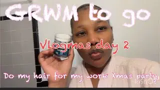 GRWM hair edition vlogmas day 2 #vlog #vlogmas #noob