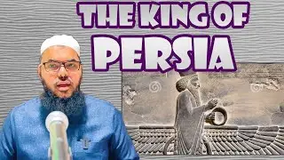 The King of Persia - Mufti Uthman