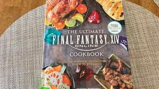 The Ultimate Final Fantasy XIV Cookbook: The Essential Culinarian Guide to Hydaelyn