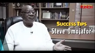 Success Tips with Steve Omojafor | Punch
