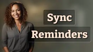 How Easy Is It to Sync Reminders Between iPhone and Android?