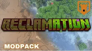 Reclamation - Reclaim the World! / Testando modpack Minecraft
