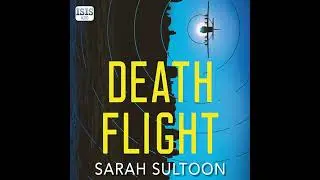 Death Flight by Sarah Sultoon | Free Audiobook