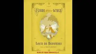 Birds Without Wings - Louis De Bernieres