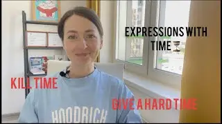 Устойчивые выражения английского языка со словом TIME/ English expressions with TIME ⏳