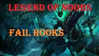 Legend of Noobs - Fail Hooks