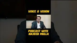 The Najeeb Mulla Podcast | Voices & Visions | Full Episode Coming Soon....