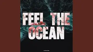 Feel The Ocean