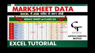 Excel Marksheet Tutorial , Result Sheet in Excel || Step by Step Hindi || Softech Computer Institute