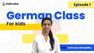 German for Kids | Episode 1 | Fun & Easy Language Learning | Live 1:1 Classes | @instrucko
