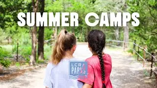 LCRA Parks Summer Camps