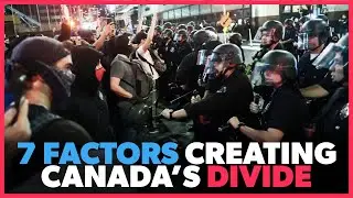 7 Factors That Have Created Canada's POLITICAL DIVIDE