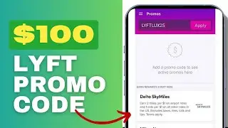 How To Get $100 Lyft Promo Code (2024)