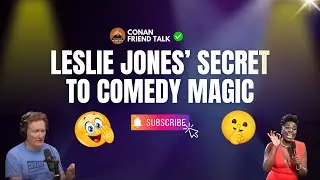 Leslie Jones&rsquo; Secret To Comedy Magic | Conan O'Brien Needs A Friend 🎤 Ep.104