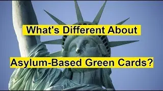 Asylum-Based Green Cards vs. Other Green Cards: What's the Difference?