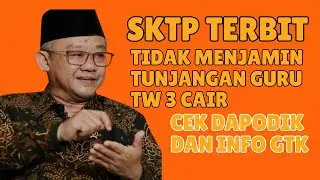 PANTAU INFO GTK DAN DAPODIK. SYARAT PENCAIRAN TUNJANGAN GURU TW 3 | AL KHOLIF