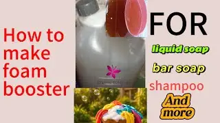 DIY FOAM BOOSTER:  SLS, SULPHONIC & CAUSTIC Tutorial 