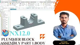 NX12.0 PLUMMER BLOCK BODY