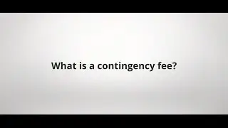 What is a contingency fee? | Reno, Nevada