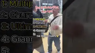 Ranking the top 5 world's best Dap Up's