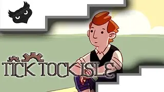 First Impressions | TICK TOCK ISLE | Puzzle Platform Game
