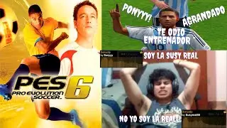 CUAL ES LA VERDADERA SUSY??, AUDIOS Y MOMENTOS GRACIOSOS JUGANDO PES06