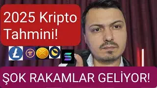 2025-2026 Kripto Tahminleri: Bitcoin 265K, Ethereum 10K, Solana 1000$ XRP 10$, LUNC ve PI Şaşırtacak