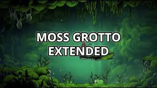 Moss Grotto Extended - Silksong OST