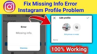 Fix Missing Info Error Instagram Problem 2023।Instagram Error Missing Info Profile Change Error Fix