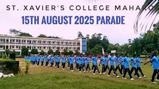 15th August 2025 || St. Xavier's College Maharo || St. Xavier's +2 Parade full Video.... G1DMK