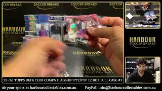 Break #7 - 25-26 Topps UEFA Club Competitions Hobby PYT/PYP 12 Box Full Case