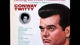 Conway Twitty - Window Up Above