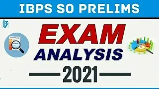 IBPS SO Prelims Exam Analysis 2021 (26 Dec) | IBPS SO Asked Questions & Cut Off Analysis